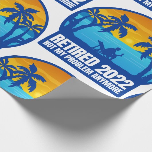 Pensionierung 2022 lustig nicht mein Problem Geschenkpapier (Ecke)