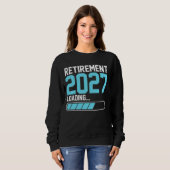 Pensionierung 2027 Loading Funny Retiring Remüde M Sweatshirt (Vorne ganz)