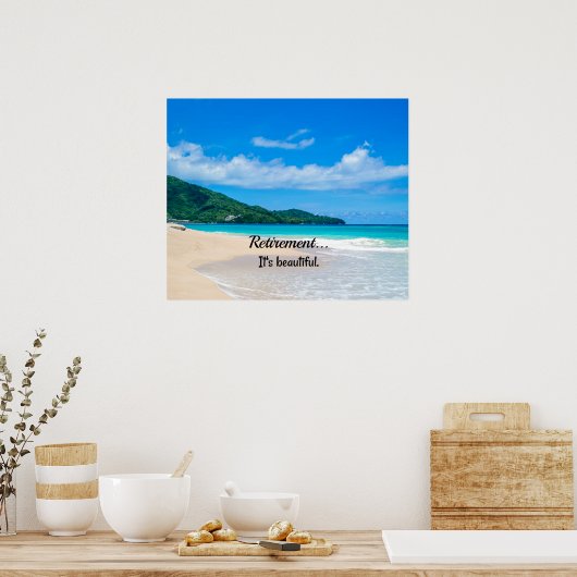 Pensionierung...es ist schön poster (Küche)