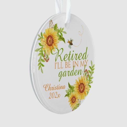 Pensionierung Ich werde in meiner Gartenblume Sonn Ornament (Vorderseite)