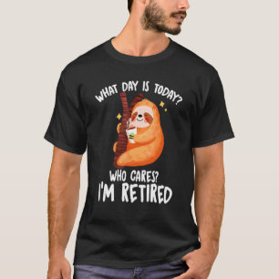 Pensionierung Welcher Tag ist heute wichtig, dass  T-Shirt