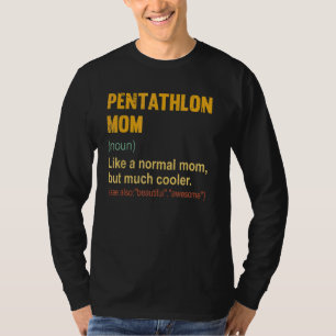 Pentathlon Mama Definition Proud Pentathlon Mama T-Shirt
