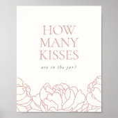 Peony Garden Brautparty "How many Kisses" Zeichen Poster (Vorne)