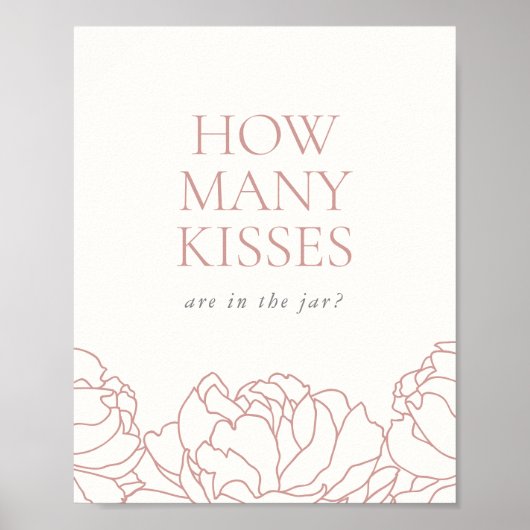 Peony Garden Brautparty "How many Kisses" Zeichen Poster (Vorne)