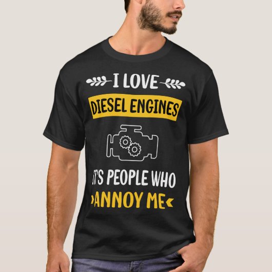 People Annoy Diesel Motor T-Shirt (Vorderseite)