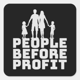 People Before Profit Activism Social Justice Equal Quadratischer Aufkleber