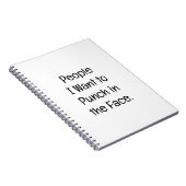 People I Want to Punch in the Face Notizblock (Rechte Seite)