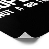 People Not A Big Fan Funny Introvert  Poster (Ecke)