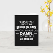 People Talk About Me Behind My Back And I Just Sit Karte (Gelbe Blume)