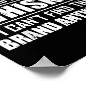 People Tell Me I Should Drink Less Whiskey Can´t F Poster (Ecke)