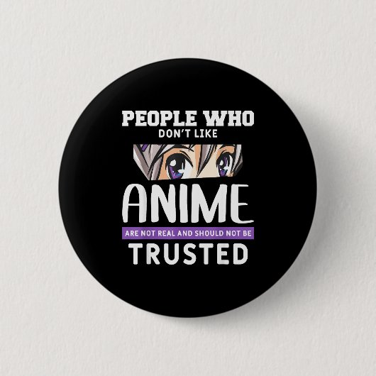 People Who Don't Like Anime Funny Japanese Manga O Button (Vorderseite)