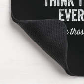 People Who Think They Know Everything Sarcastic Mousepad (Ecke)