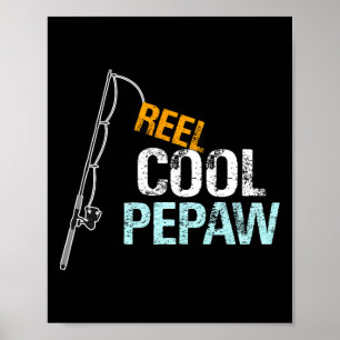 Pepaw Geschenk von Enkelin Enkel Reel Cool P Poster