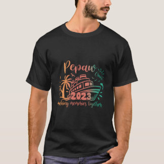 Pepaw-Kreuzfahrt 2023 Gemeinsame Erinnerungen Fami T-Shirt
