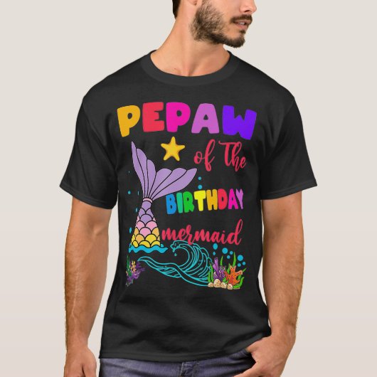 Pepaw of the Birthday Mermaid Matching Family _2 T-Shirt (Vorderseite)