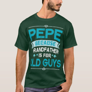 Pepe, weil Großvater für alte Typ glücklich fett i T-Shirt