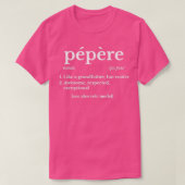 Pepere spendet französische Geschenke für Großvate T-Shirt (Design vorne)