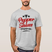 PEPPER SAUCE CHAMPION T-Shirt (Vorderseite)