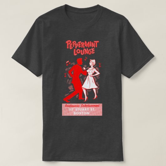 Peppermint Lounge Boston der 60er Jahre T-Shirt (Design vorne)