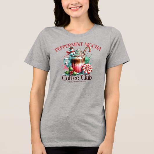 Peppermint Mocha Coffee Club Tri-Blend Shirt (Vorderseite)