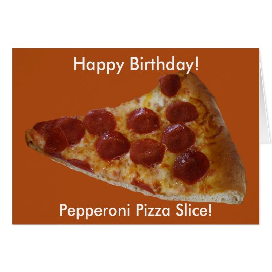 Pepperoni Pizza Slice Geburtstagkarte (Vorderseite (Horizontal))