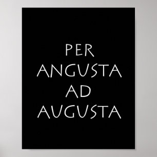 Per angusta ad augusta poster