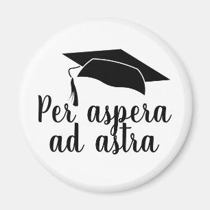 Per aspera ad astra Latin Quote Abschluss Magnet