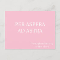 Per Aspera Ad Astra Latin Quote Postcard - Rosa