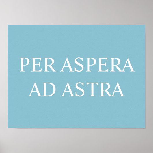 Per Aspera Ad Astra Latin Quote Print - Türkis Poster (Vorne)