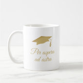 Per aspera ad astra Latin Zitat Goldenes Skript Kaffeetasse (Links)