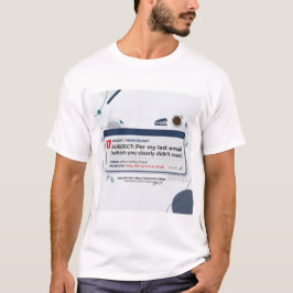 Per E-Mail vom Letzten Mal Lustiger Büro-Spruch  T-Shirt