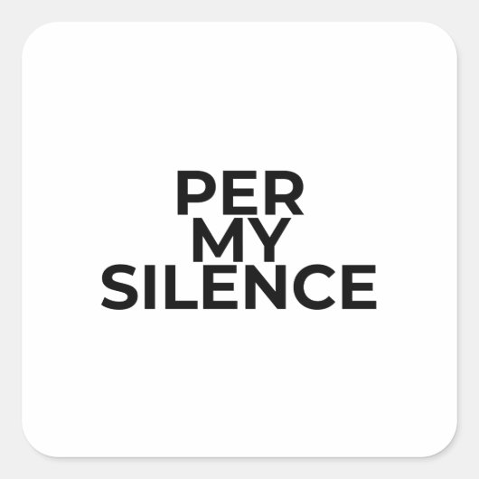 Per My Silence Minimalist Bold Typographic Sticker (Vorderseite)