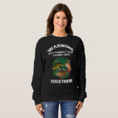 Perch Fisherman Warning May Randomly spricht über Sweatshirt (Vorne ganz)