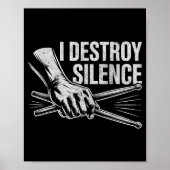 Percussionist Drummer I Destroy Silence Drumming L Poster (Vorne)