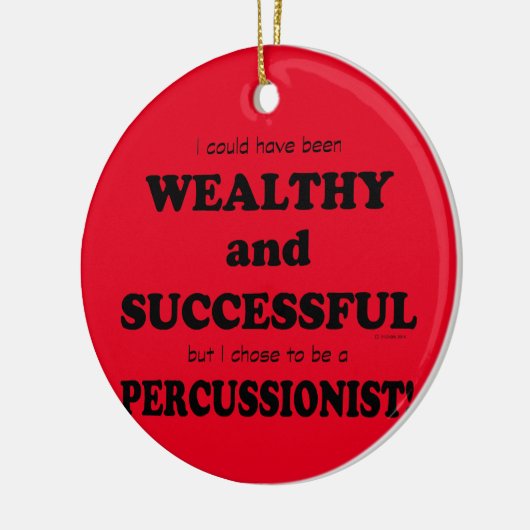 Percussionist Wealthy & Erfolgreich Keramik Ornament (Links)