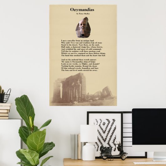 Percy Shelleys Ozymandias-Gedicht Poster (Heimbüro)