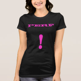 PERF Perfection Shirt (gotisches Rosa)