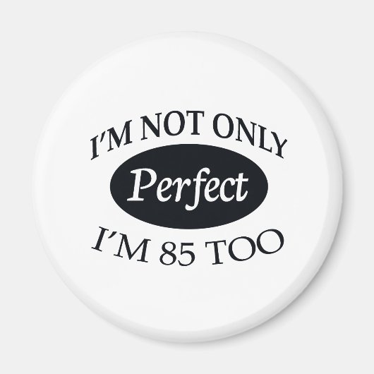 Perfect 85 magnet (Vorne)