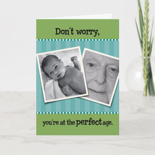 Perfect Age Funny Birthday Card Karte (Vorderseite)