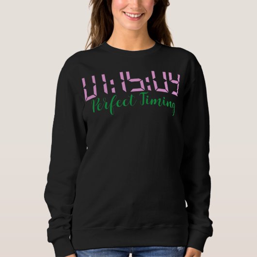Perfect Aka Timing Aka Founders Day J15 Funny Blac Sweatshirt (Vorderseite)