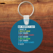 Perfect Day Anime Gaming Ramen Lover Funny Eat Sle Schlüsselanhänger (Vorderseite)