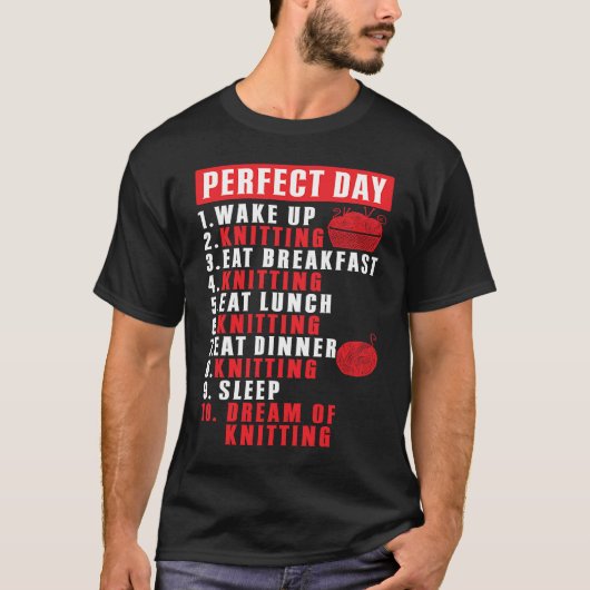 Perfect Day Breakfast Yarn Knitting Needles Knit T-Shirt (Vorderseite)