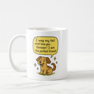 Perfect Friend Dog Kaffeetasse