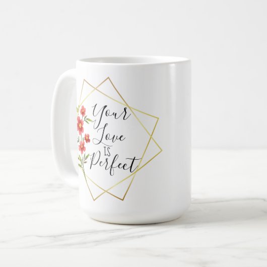 Perfect Love Latte Mug Kaffeetasse (Vorderseite Links)