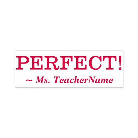 "PERFECT!" + Name des benutzerdefinierten Lehrers Permastempel (Design)