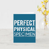 Perfect Physical Specimen Quote Funny Saying Gift Karte (Gelbe Blume)