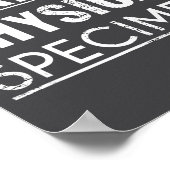 Perfect Physical Specimen Quote Funny Saying Gift  Poster (Ecke)