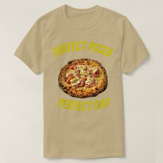 Perfect Pizza Perfect Day T-Shirt (Design vorne)
