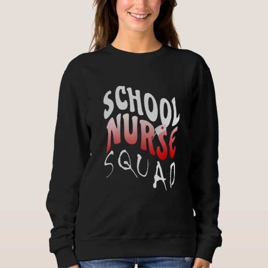 Perfect School Nurse Squad Nursing Nurse's Women N Sweatshirt (Vorderseite)