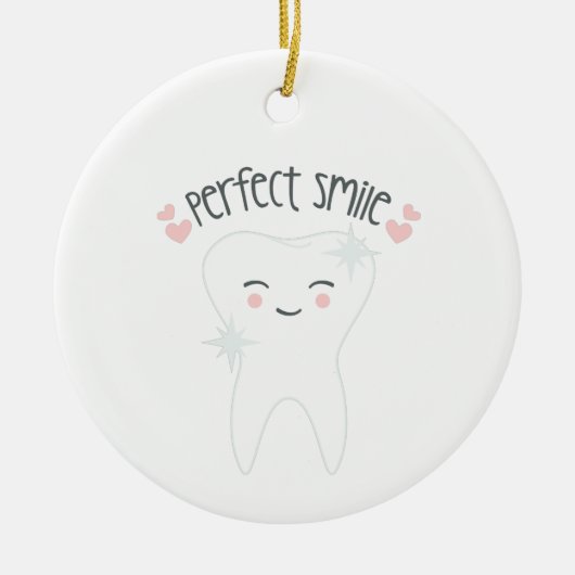 Perfect Smile Keramik Ornament (Vorne)